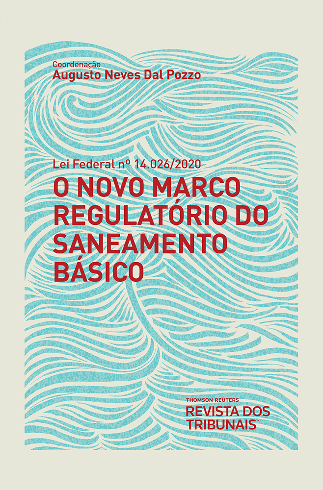 O Novo Marco Regulatório Do Saneamento Básico