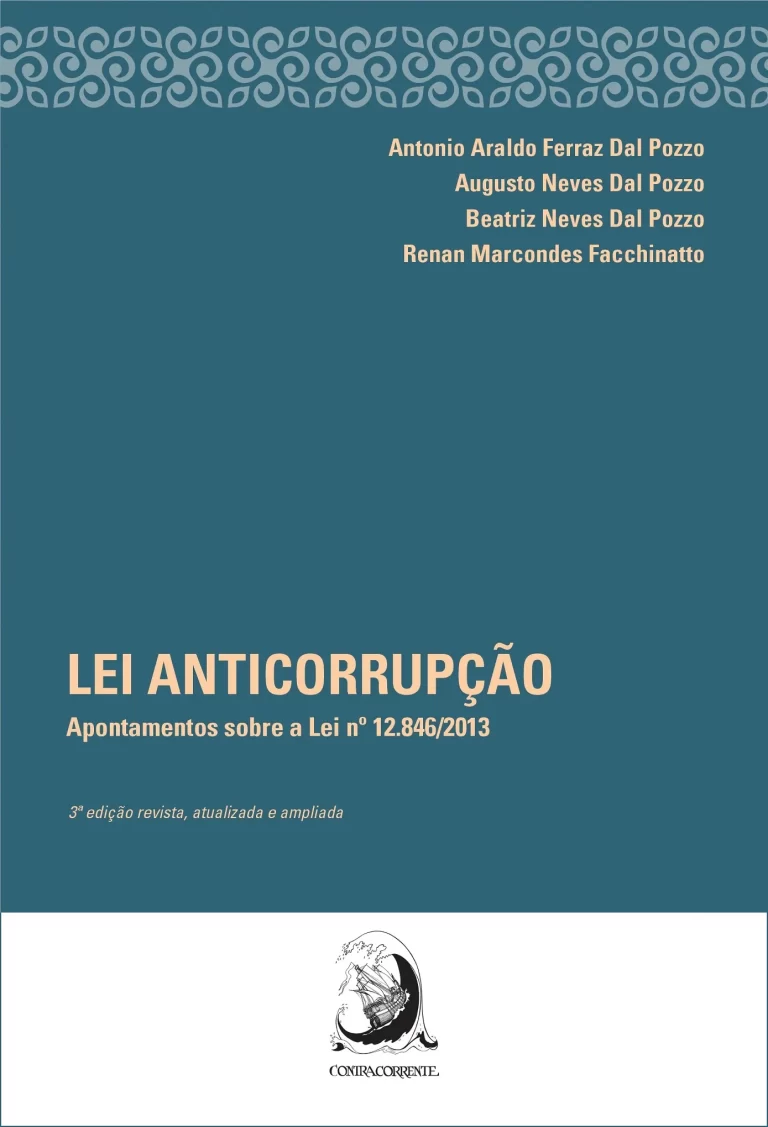 Lei Anticorrupção: Apontamentos Sobre a lei n. 12.846/2013.