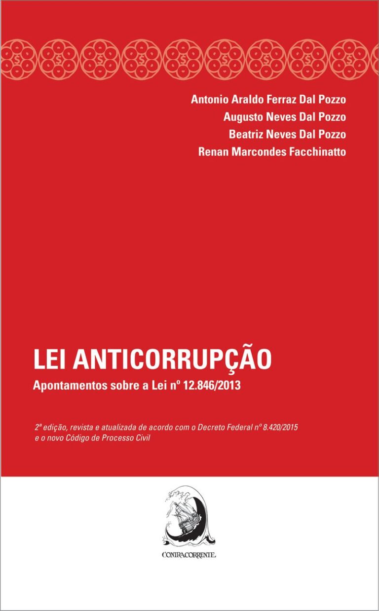 Lei Anticorrupção: Apontamentos Sobre a Lei nº 12.846/2013 | 2ª Edição