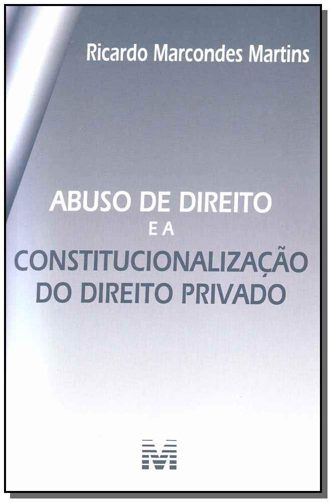 Abuso de direito e a constitucionalização do Direito Privado