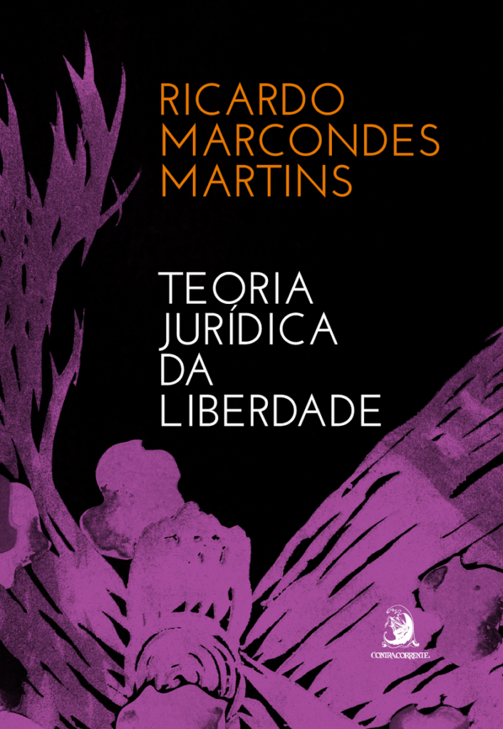 Teoria Jurídica da Liberdade | 2ª Edição