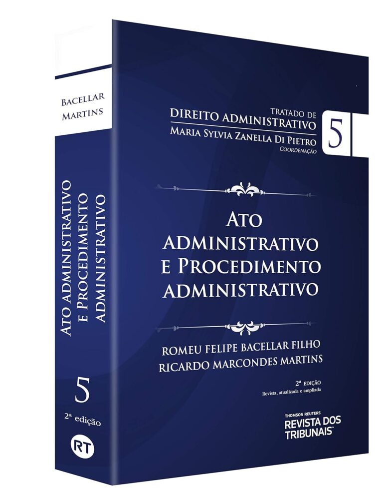 Tratado De Direito Administrativo V. V - Ato Administrativo E Procedimento Administrativo